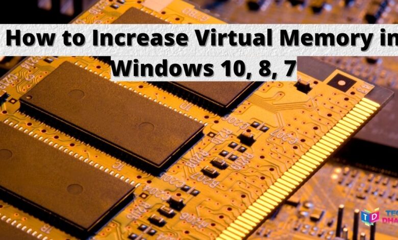 How to Increase Virtual Memory in Windows 10 8 7